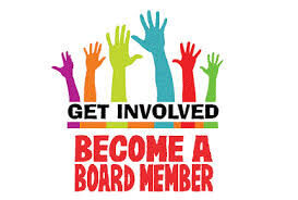 Get Involved, Become a Board Member.