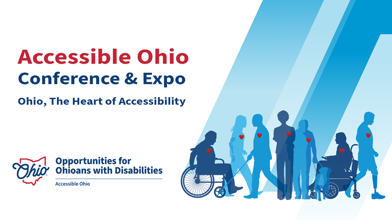 Accessible Ohio Conference and Expo Ohio The Heart of Accessibility Opportunities for Ohioans with Disabilities Accessible Ohio logo.